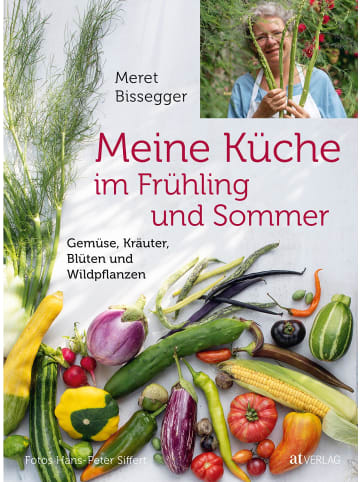 AT Verlag Kochbuch - Meine Küche im Frühling und Sommer