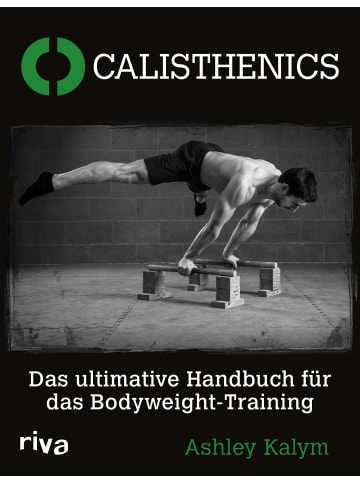 riva Calisthenics | Das ultimative Handbuch für das Bodyweight-Training