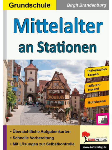 Kohl Verlag Mittelalter an Stationen | Selbstständiges Lernen in der Grundschule