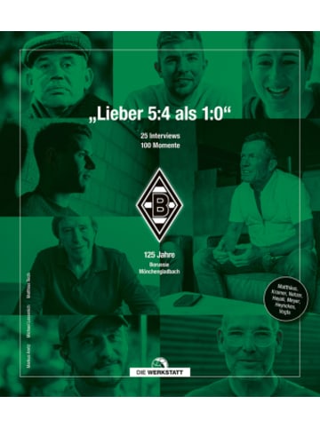 Die Werkstatt Buch - Lieber 5:4 als 1:0.