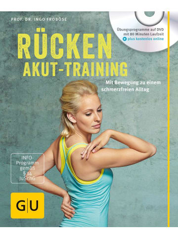 Gräfe und Unzer Rücken-Akut-Training (mit DVD) | Mit Bewegung zu einem schmerzfreien Alltag