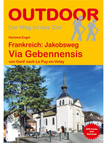 CONRAD STEIN VERLAG Frankreich: Jakobsweg Via Gebennensis | von Genf nach Le Puy-en-Velay