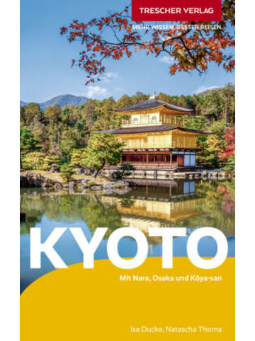 TRESCHER VERLAG Buch - TRESCHER Reiseführer Kyoto