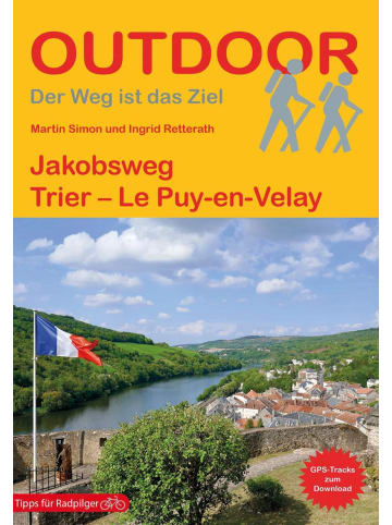 CONRAD STEIN VERLAG Jakobsweg Trier - Le Puy-en-Velay