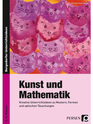 Persen Verlag i.d. AAP Kunst und Mathematik | Kreative Unterrichtsideen zu Mustern, Formen und...