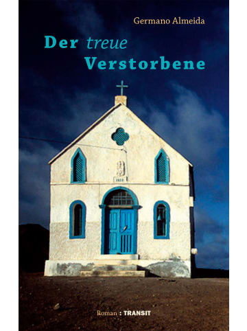 Transit Buchverlag Der treue Verstorbene