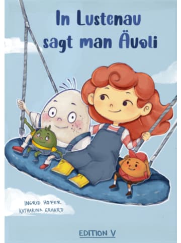 edition v Buch - In Lustenau sagt man Äuoli