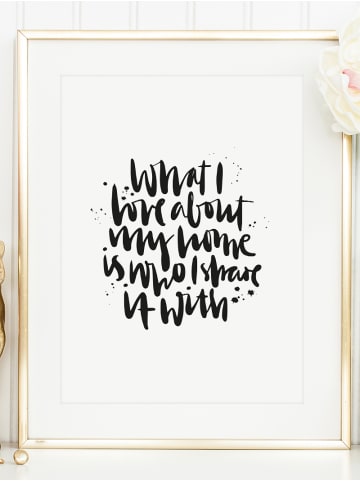 Tales by Jen Poster / Kunstdruck "What I love about my home" I Ohne Rahmen