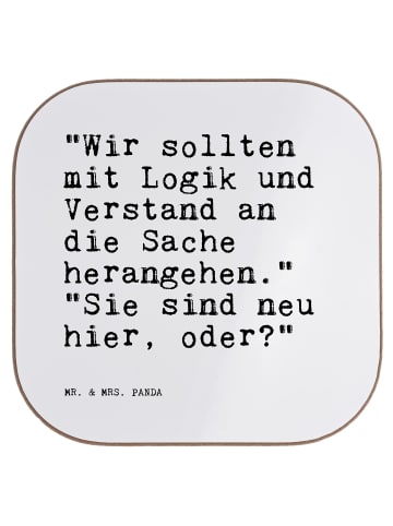 Mr. & Mrs. Panda Untersetzer Glas "Wir sollten mit Logik... mit ... in Weiß