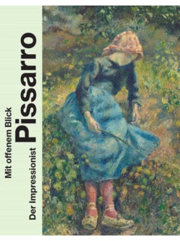 Prestel Verlag Buch - Mit offenem Blick. Der Impressionist Pissarro