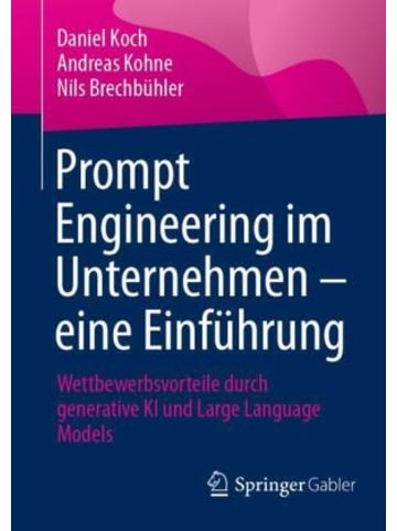 Springer Berlin Buch - Prompt Engineering im Unternehmen - eine Einführung