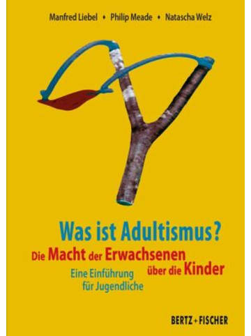 Bertz + Fischer Buch - Was ist Adultismus?