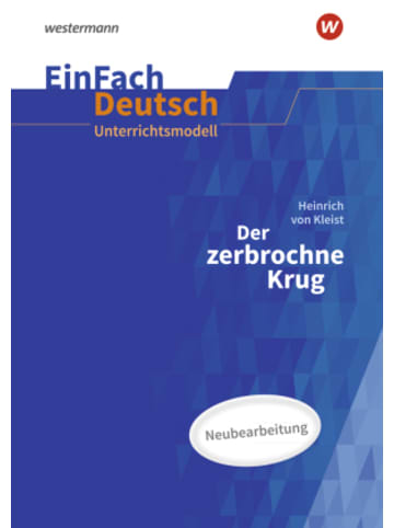 Westermann Schulbuch Buch - Heinrich von Kleist: Der zerbrochne Krug (inkl. Variant) - Neubearbeitun