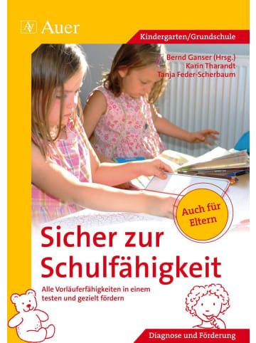 Auer Verlag Sicher zur Schulfähigkeit | Alle Vorläuferfähigkeiten in einem testen und...