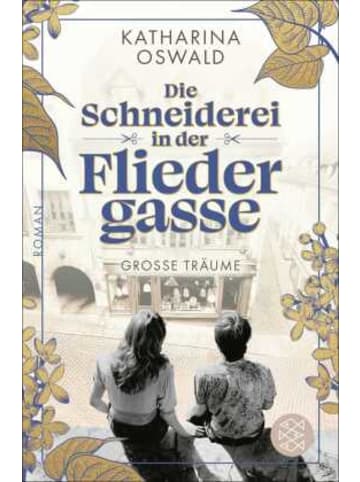 FISCHER Taschenbuch Buch - Die Schneiderei in der Fliedergasse - Große Träume
