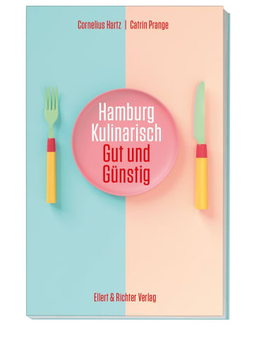 Ellert & Richter Hamburg kulinarisch | Gut und Günstig