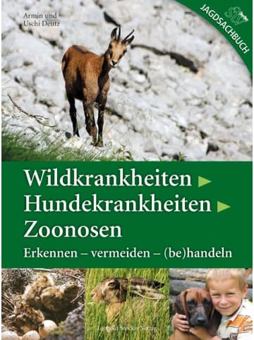 Leopold Stocker Verlag Wildkrankheiten > Hundekrankheiten > Zoonosen