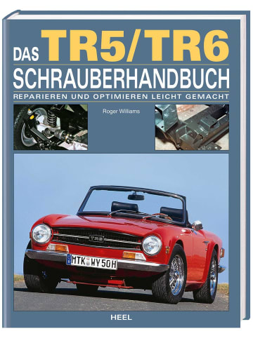 Heel Das Triumph TR5/TR6 Schrauberhandbuch