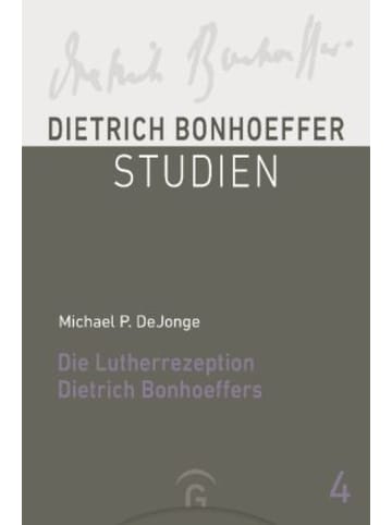 Gütersloher Buch - Die Lutherrezeption Dietrich Bonhoeffers