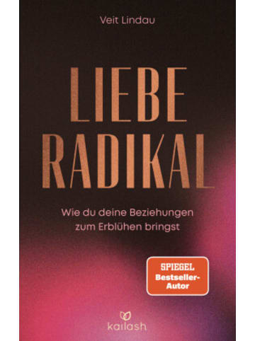 Kailash Buch - Liebe radikal