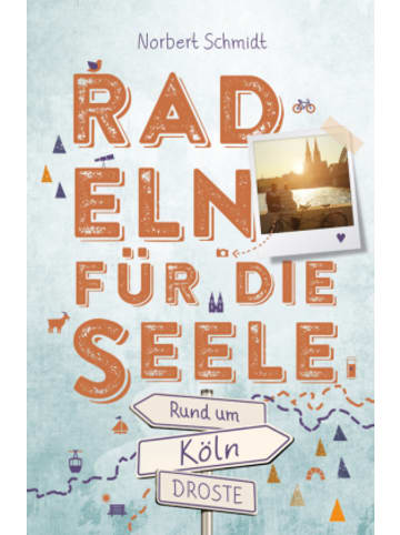Buch - Rund um Köln. Radeln für die Seele
