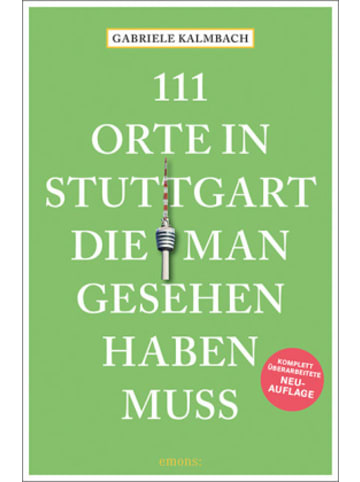 Buch - 111 Orte in Stuttgart, die man gesehen haben muss