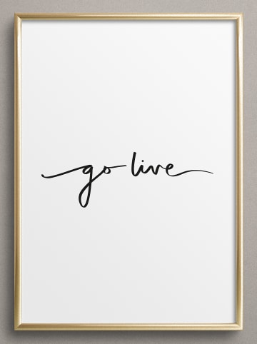 Poster / Kunstdruck "Go live" I Ohne Rahmen