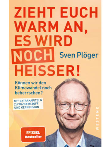 Buch - Zieht euch warm an, es wird noch heißer!