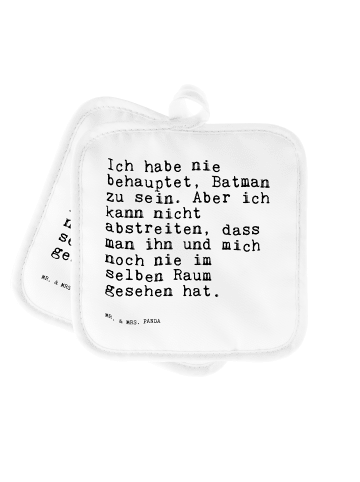 Topflappen Ich habe nie behauptet,... mit Spruch in Weiß