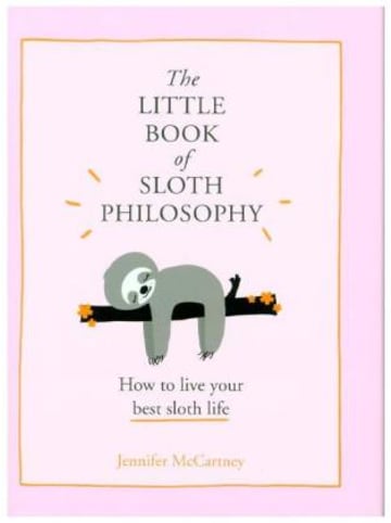 Buch - The Little Book of Sloth Philosophy