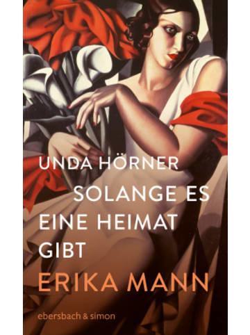 Buch - Solange es eine Heimat gibt. Erika Mann