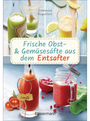 Buch - Obst- und Gemüsesäfte aus dem Entsafter. 111 Rezepte für