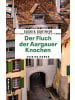 Gmeiner-Verlag Buch - Der Fluch der Aargauer Knochen