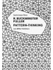 Lars Müller Publishers, Zürich Buch - R. Buckminster Fuller - Pattern-Thinking