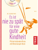 TRIAS Es ist nie zu spät für eine gute Kindheit (Hörbuch) | Mit der heilenden Reise...