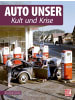 Motorbuch Verlag Auto Unser. Kult und Krise