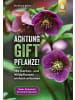 Verlag Eugen Ulmer Buch - Achtung, Giftpflanze!