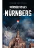 Volk Verlag Mörderisches Nürnberg | Ein Franken-Krimi