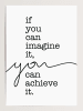 Tales by Jen Poster / Kunstdruck "If you can imagine it, you can do it" I Ohne Rahmen