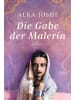 HarperCollins Buch - Die Gabe der Malerin