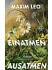 Kiepenheuer & Witsch Buch - Einatmen. Ausatmen.