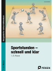 Persen Verlag i.d. AAP Sportstunden - schnell und klar | 1. und 2. Klasse