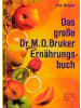 EMU Buch - Das grosse Dr. M. O. Bruker-Ernährungsbuch