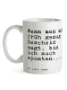 Mr. & Mrs. Panda Kaffeetasse Wenn man mir früh... mit Spruch in Weiß