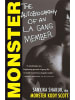 Sonstige Verlage Krimi - Monster: The Autobiography of an L.A. Gang Member
