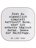 Mr. & Mrs. Panda Untersetzer Bist du eigentlich komplett... mit ... in Weiß