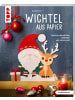 Frech Buch - Wichtel aus Papier (kreativ.kompakt.)