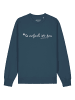 wat? Apparel Sweatshirt So einfach ist das in Petrol