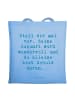 Mr. & Mrs. Panda Shopping Tasche Spruch Mutig zu sich selbst ste... in Sky Blue