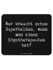 Mr. & Mrs. Panda Mousepad Spruch Ergotherapeut Held mit Spruch in Schwarz